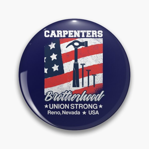 Item preview, Carpenters Brotherhood Union Strong, Reno, Nevada designed and sold by Holiday-Art.