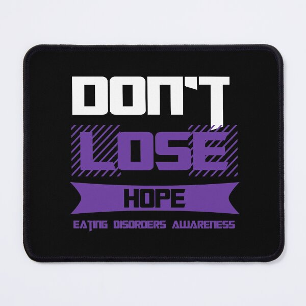 Item preview, Don't Lose Hope Eating Disorders Awareness designed and sold by Color-Sparkle.