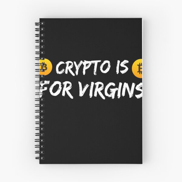 Item preview, Crypto is for virgin (Funny crypto meme) designed and sold by Slaystyle.