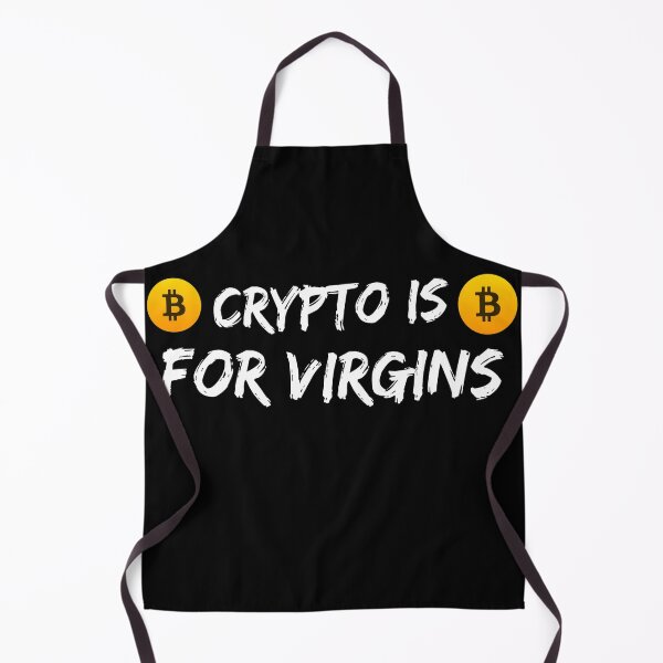 Item preview, Crypto is for virgin (Funny crypto meme) designed and sold by Slaystyle.