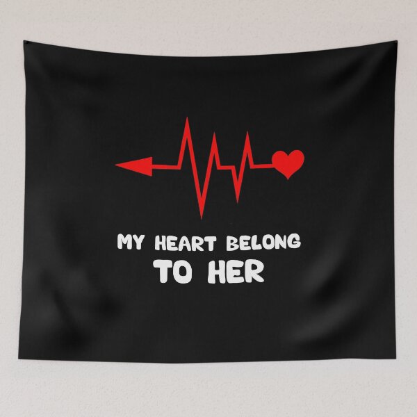 Item preview, My Heart Belongs To Her, Funny Valentines Day Gift For Couple designed and sold by AMINE  ★★★★★.
