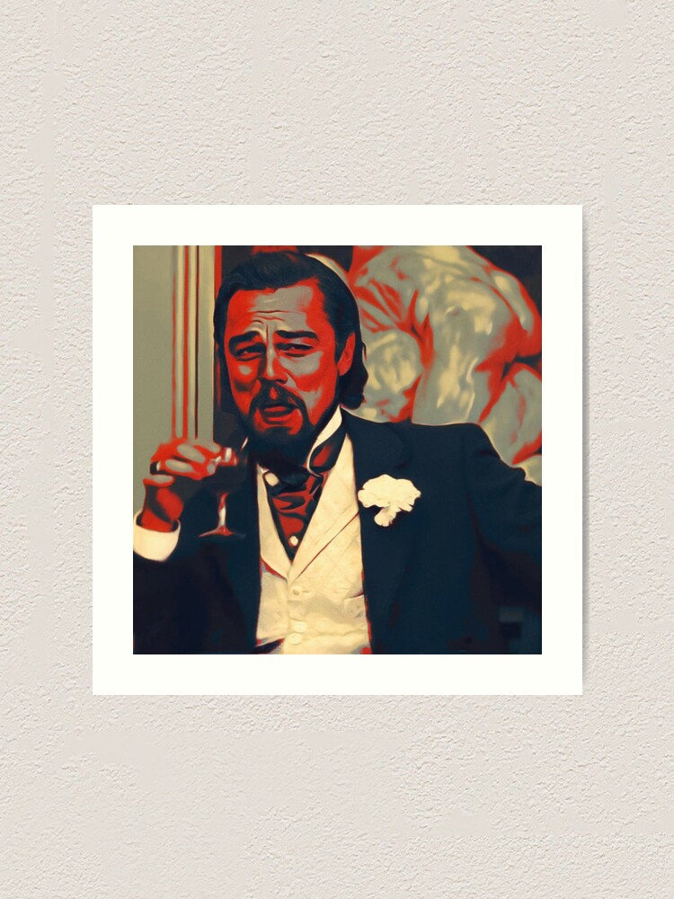 Leonardo Dicaprio Laughing Django Unchained Calvin Candie Meme Hope Retro Pop Art Vintage Style 