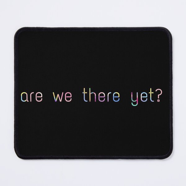 Item preview, are we there yet? designed and sold by Signaturestudio.
