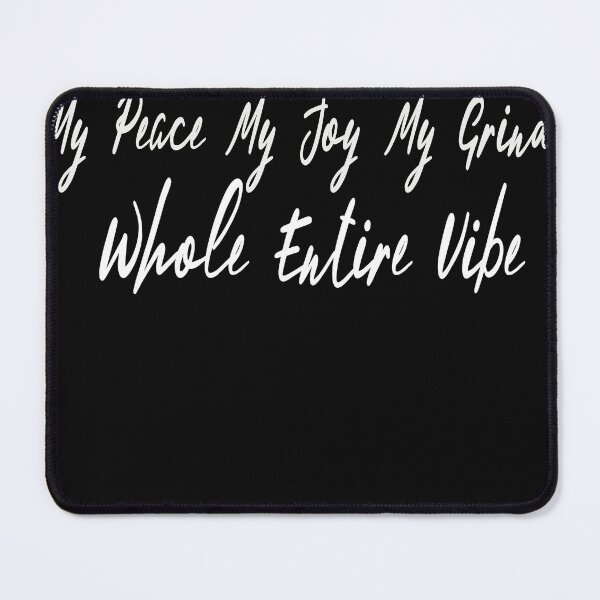 Item preview, Do Not Disturb My Peace My Joy My Grind My Whole Entire Vibe designed and sold by designreb.