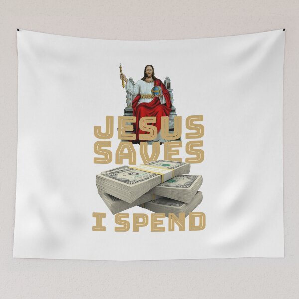 Item preview, Jesus saves I spend - Jesus lover - Jesus christ designed and sold by crazycollective.