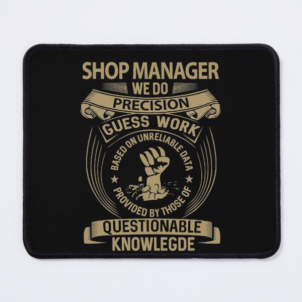 Item preview, Shop Manager T Shirt - We Do Precision Job Gift Item Tee designed and sold by natalinedk.