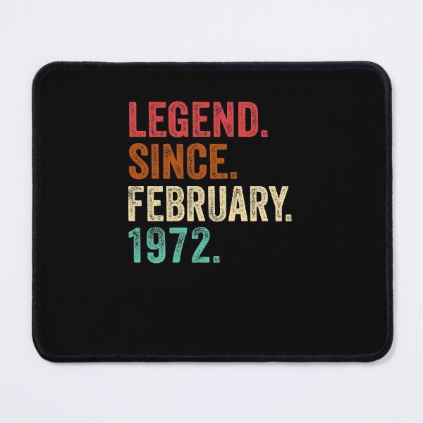 Item preview, Legend Since February 1972 50th Birthday Ideas 50 Year Old designed and sold by Leslie Smith.
