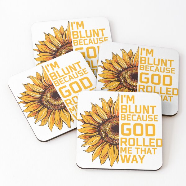 Item preview, Christs Sunflower I'm Blunt Because Gods Rolled Me that way designed and sold by AkilaShop.