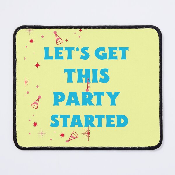 Item preview, Let's Get This Party Started designed and sold by designlee.