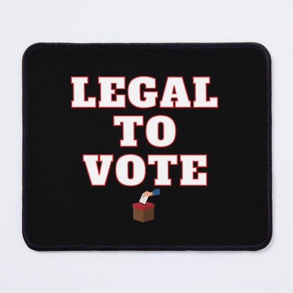 Item preview, Legal to vote! (for Dark color item) designed and sold by Greatdreamer.