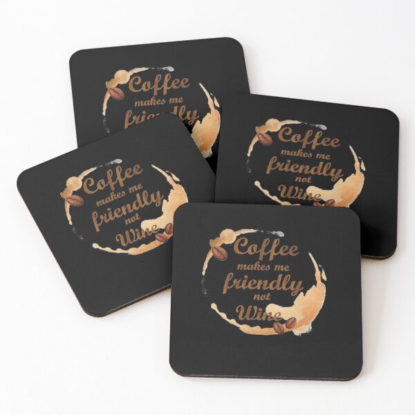 Item preview,  coffee make me friendly not wine just what i needed coffee designed and sold by onzpacesdesign.