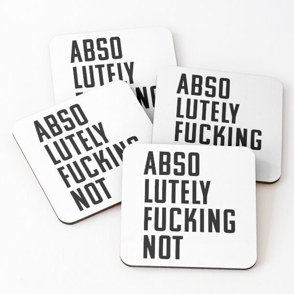 Item preview, Absolutely Fucking Not designed and sold by robbclarke.