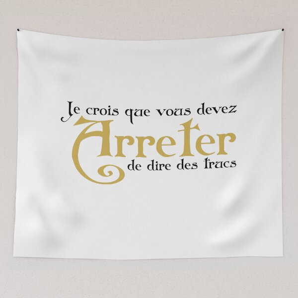 Item preview, Arreter de dire des trucs designed and sold by BunnyMomMtl.