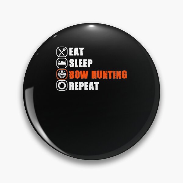 Item preview, Eat Sleep Bowhunting For Archery Bow Hunter Enthusiast designed and sold by Nessshirts.