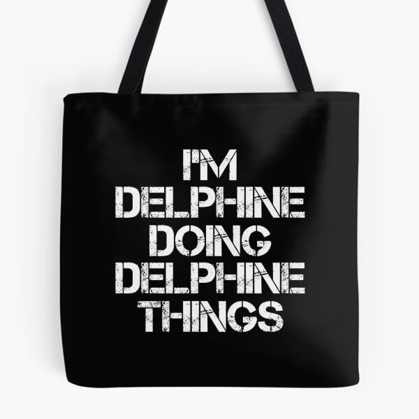 Item preview, Delphine Name T Shirt - I'm Delphine Doing Delphine Things Name Gift Item Tee designed and sold by chezeva.