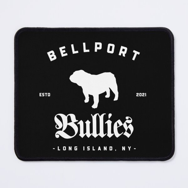 Item preview, Bellport Bullies Long Island (white letters) designed and sold by Ty Turpin.