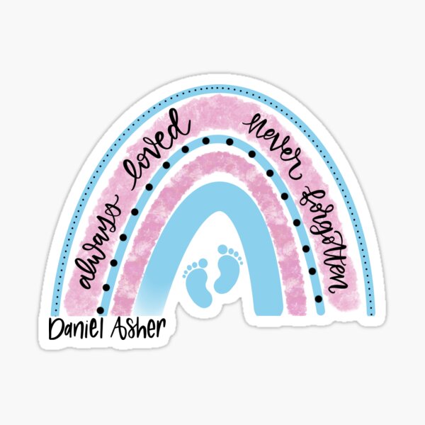 Item preview, Always loved never forgotten pink & blue  designed and sold by Klloyd06.