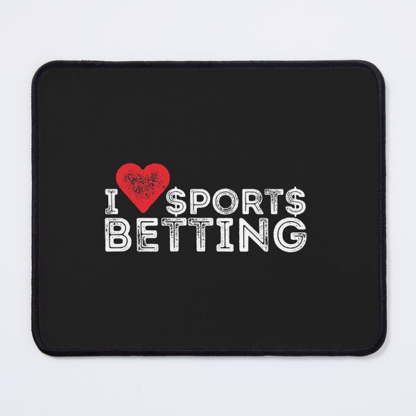 Item preview, I Heart Sports Betting   designed and sold by Paintings79.