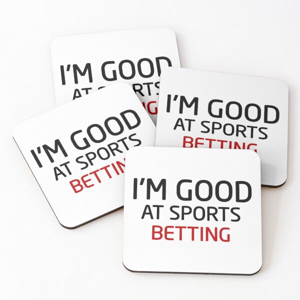 Item preview,  I_m Good At Sports Betting        designed and sold by Paintings79.