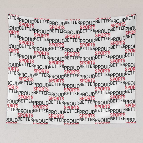 Item preview, Proud Sports Better - SPORTS BETTING MANTRA   designed and sold by Paintings79.