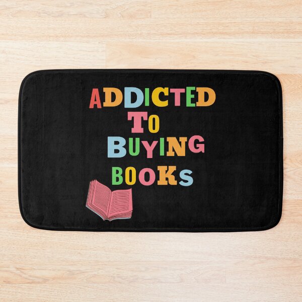 Item preview, Addicted to buying books designed and sold by LiToDesignCo.
