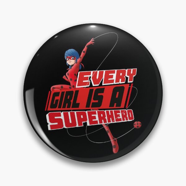 Item preview, Miraculous Ladybug - Every Girl Is A Superhero designed and sold by MiraculousStore.