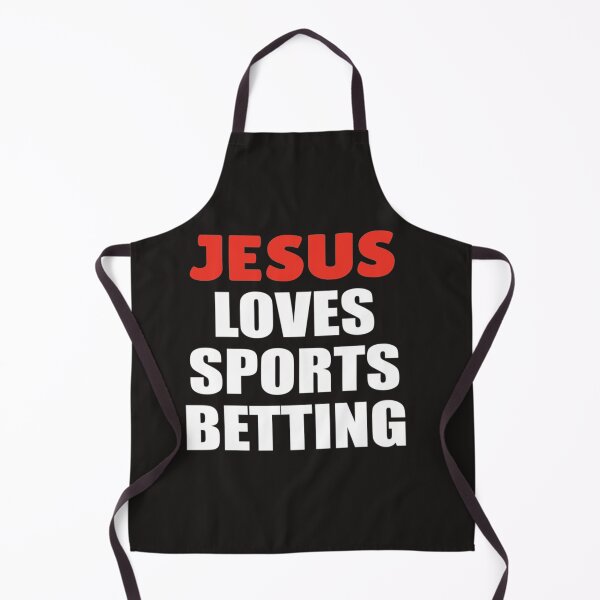 Item preview, SPORTS BETTING GAMBLING Jesus Loves Sports Betting designed and sold by Paintings79.