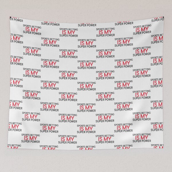 Item preview, SPORTS BETTING IS MY SUPER POWER - SPORTS BETTING MANTRA   designed and sold by Paintings79.