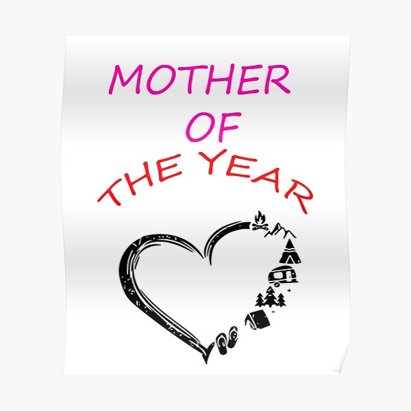 "mother of the year " Poster for Sale by customer15 Redbubble