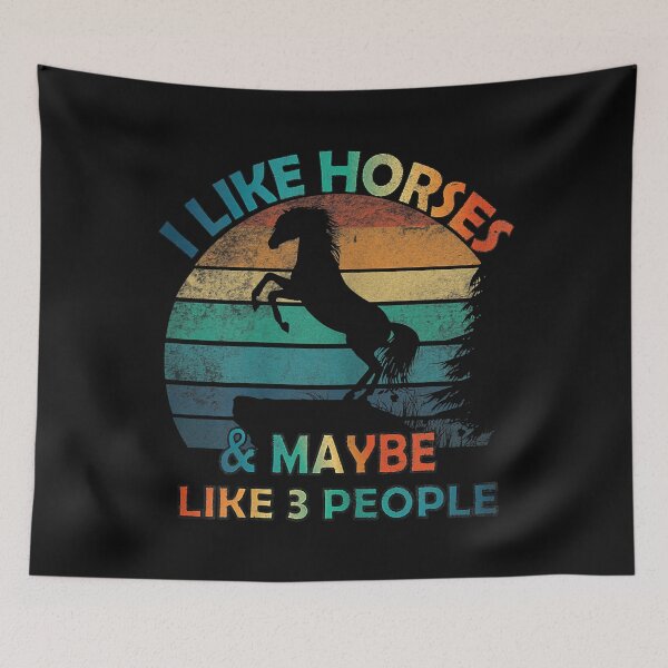 Item preview, I Like Horses And Maybe Like 3 People designed and sold by larryscott84.
