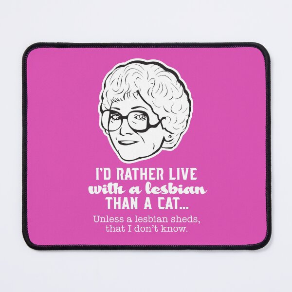 Item preview, Sophia Petrillo: Rather Live with a Lesbian than a Cat (the Golden Girls) designed and sold by catalystdesign.