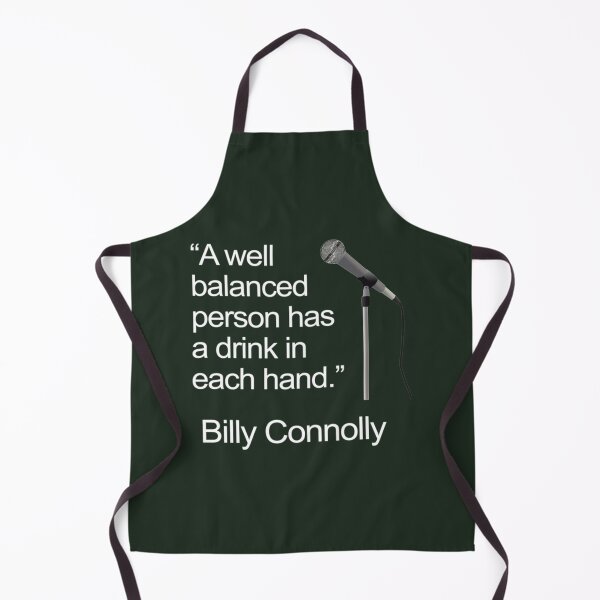 Item preview, Billy Connolly Balanced Person Drinks Joke designed and sold by WoodArkCo.
