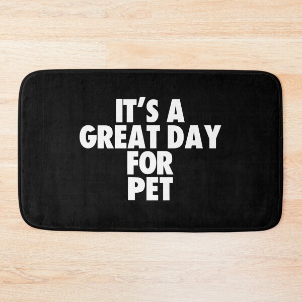 Item preview, It's a Great Day for Pet designed and sold by kindxinn.