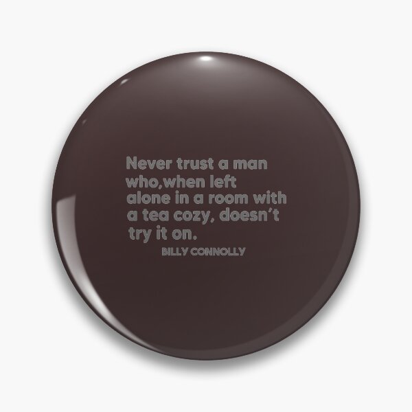 Item preview, Billy Connolly Quote   designed and sold by WoodArkCo.