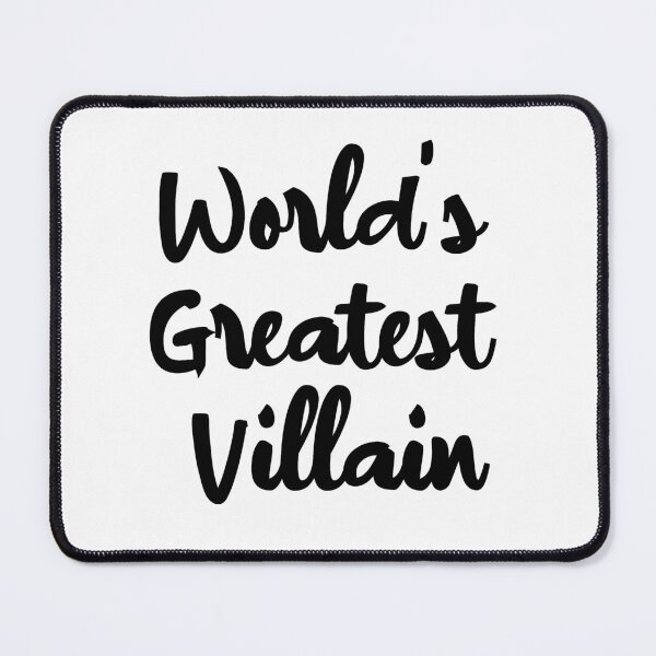 Item preview, World's Greatest Villain - Black on White designed and sold by Saanis.