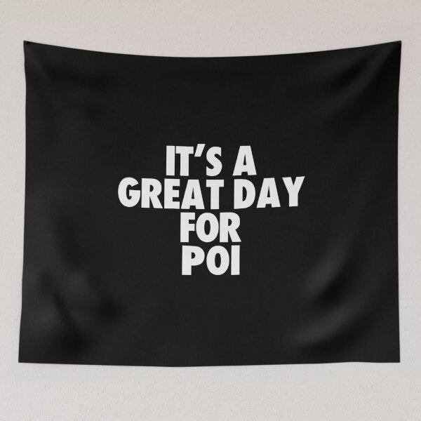 Item preview, It's a Great Day for Poi designed and sold by kindxinn.