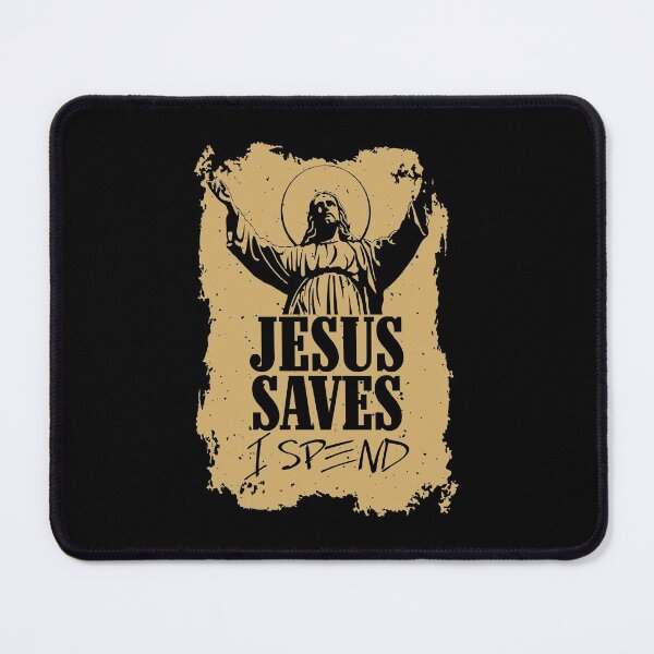 Item preview, Jesus saves I spend - Jesus lover - Jesus christ designed and sold by crazycollective.