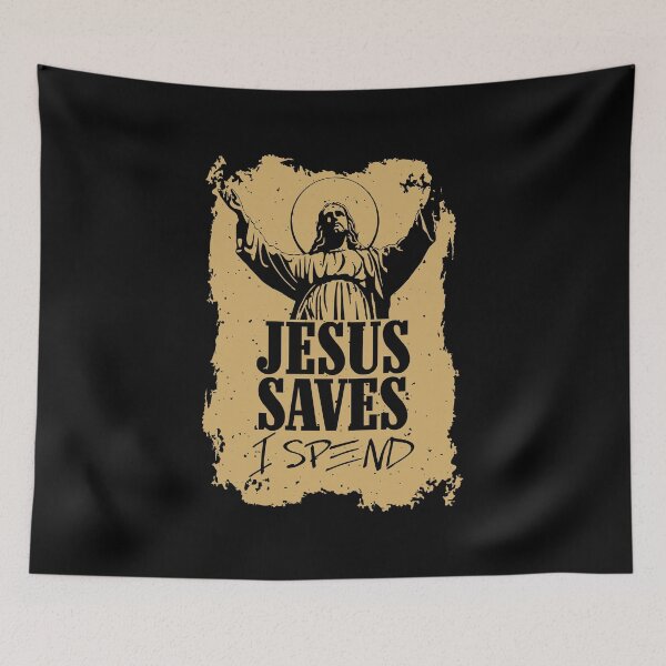 Item preview, Jesus saves I spend - Jesus lover - Jesus christ designed and sold by crazycollective.