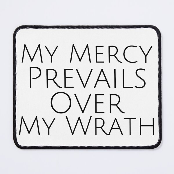 Item preview, My mercy prevails over My wrath designed and sold by aj4787.