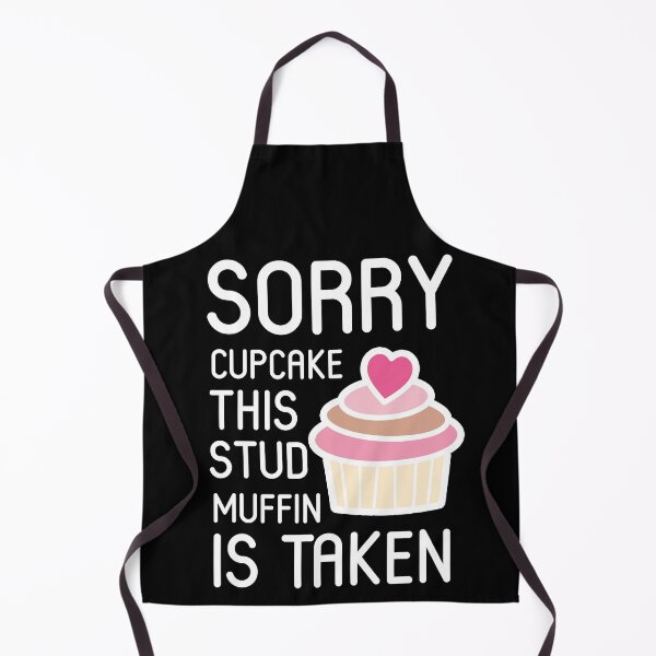 Item preview, Copy of Funny Cupcake Quote, Sorry Cupcake This Stud Muffin Is Taken Design, Cool Cupcake  designed and sold by NEGI STORE ★★★★★.
