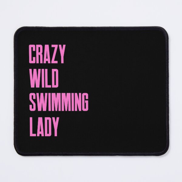 Item preview, Crazy Wild Swimming Lady - Pink Text - Wild Swimming Tees designed and sold by WildSwimming.