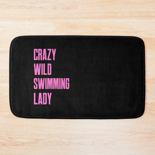 Item preview, Crazy Wild Swimming Lady - Pink Text - Wild Swimming Tees designed and sold by WildSwimming.