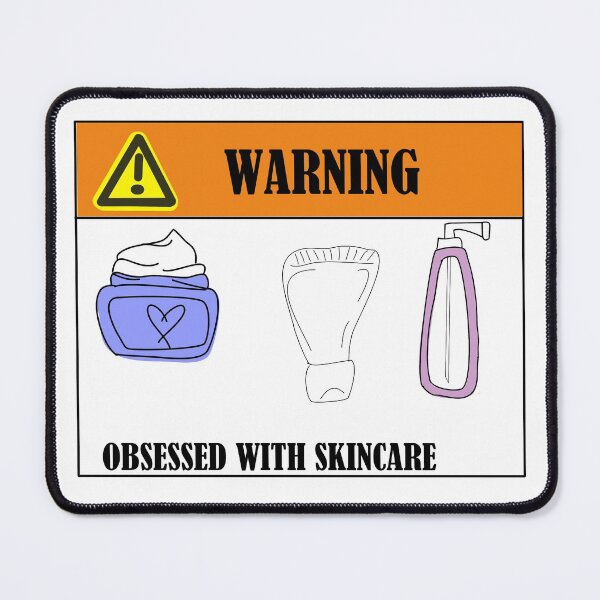 Item preview, Warning: Obsessed With Skincare designed and sold by Andrew Chandler.