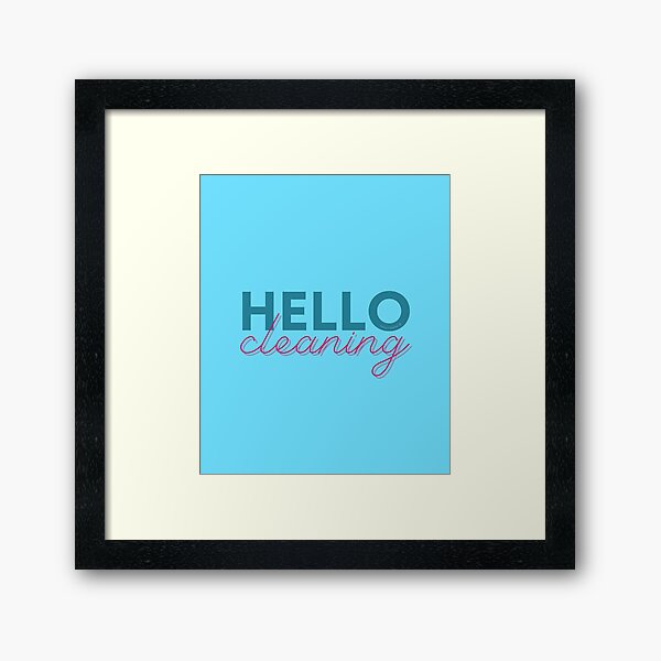 Item preview, Hello Cleaning Funny Cleaning Lady Housekeeper Janitor designed and sold by SavvyCleaner.