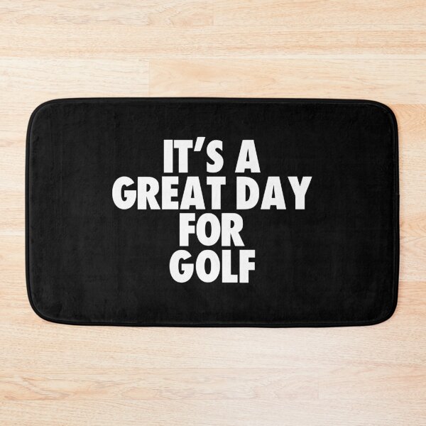 Item preview, It's a Great Day for Golf designed and sold by kindxinn.