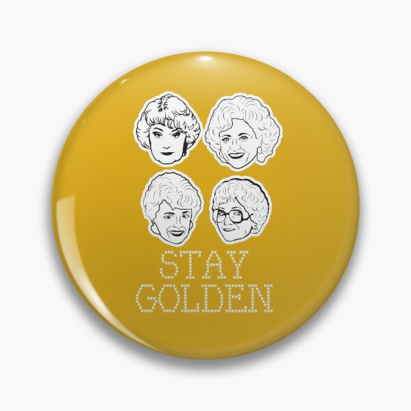 Item preview, Stay Golden (the Golden Girls) designed and sold by catalystdesign.