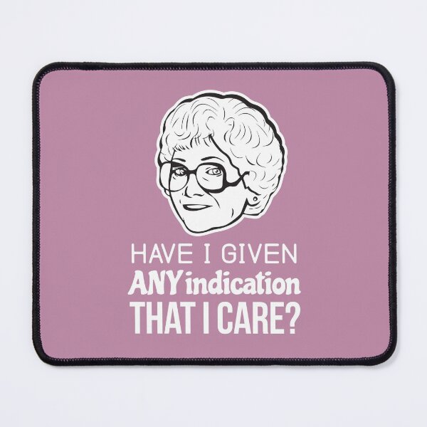 Item preview, Sophia Petrillo: Any Indication That I Care (the Golden Girls) designed and sold by catalystdesign.
