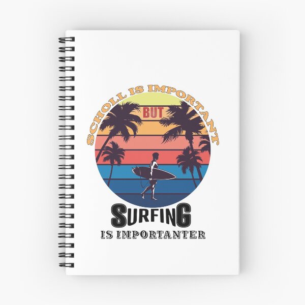 Item preview, School IS IMPORTANT BUT surfing is importanter designed and sold by Innovational.