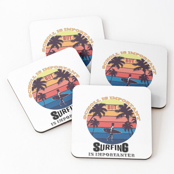 Item preview, School IS IMPORTANT BUT surfing is importanter designed and sold by Innovational.