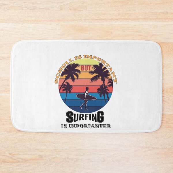 Item preview, School IS IMPORTANT BUT surfing is importanter designed and sold by Innovational.